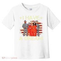 I Have A Dream Funny Biden Toddler T-Shirt thumb 0