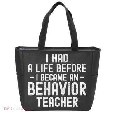 I Had A Life Before I Became A Behavior Teacher Therapist Tote Bag