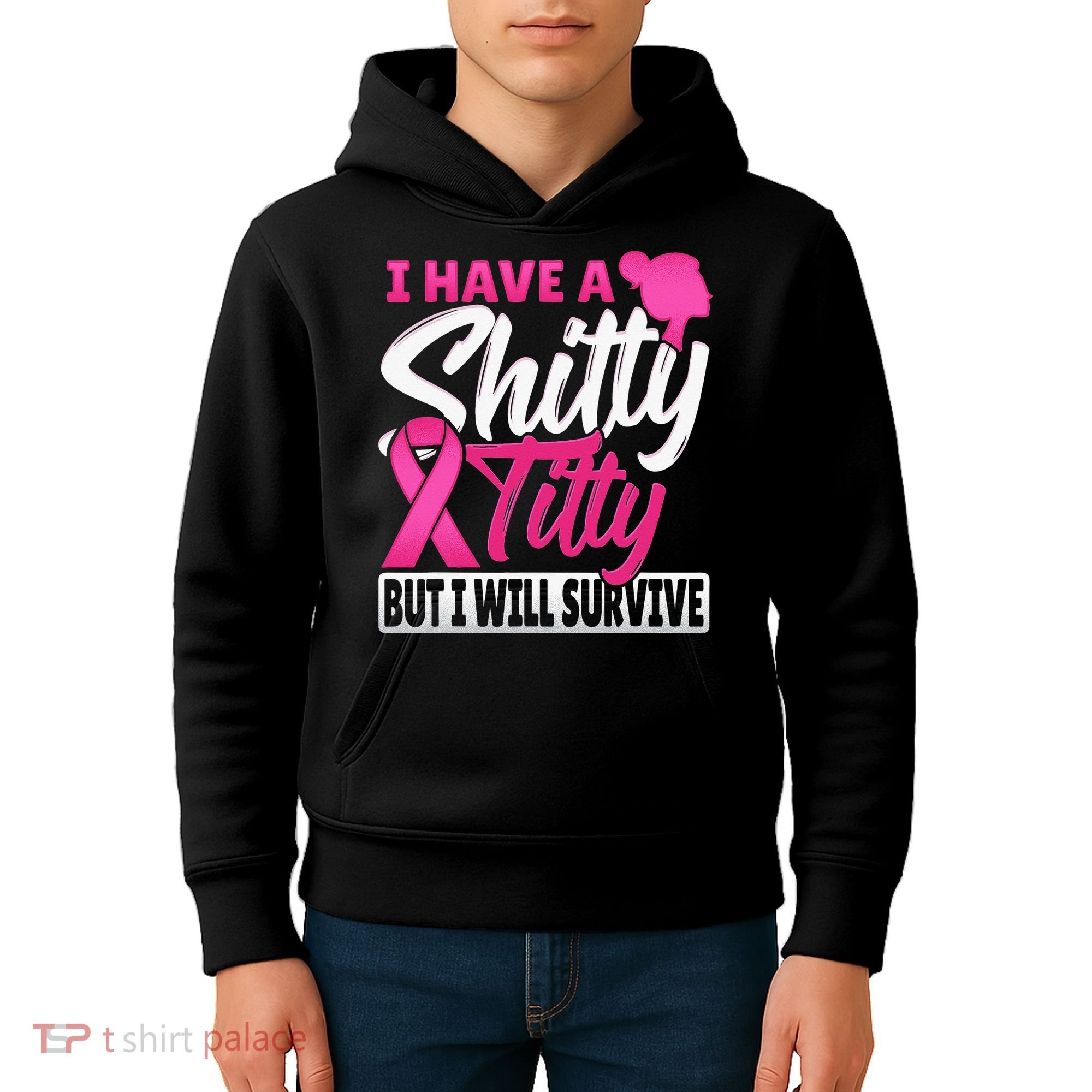 I Have A Shitty Titty But I Will Survive Breast Cancer Kids Hoodie