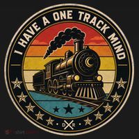 I Have A One Track Mind Train Engine Railroad Funny T-Shirt thumb 7