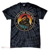 I Have A One Track Mind Train Engine Railroad Funny Tie-Dye T-Shirt thumb 0