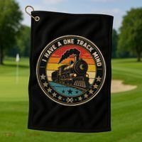 I Have A One Track Mind Train Engine Railroad Funny Golf Towel thumb 1