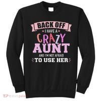 I Have A Crazy Aunt Not Afraid To Use Her Sweatshirt thumb 0