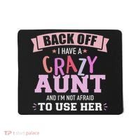 I Have A Crazy Aunt Not Afraid To Use Her Mousepad thumb 0