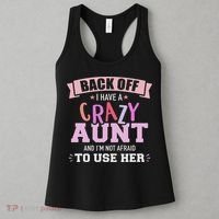 I Have A Crazy Aunt Not Afraid To Use Her Women's Tank Top thumb 3
