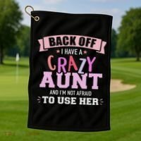 I Have A Crazy Aunt Not Afraid To Use Her Golf Towel thumb 1