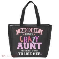 I Have A Crazy Aunt Not Afraid To Use Her Tote Bag thumb 0