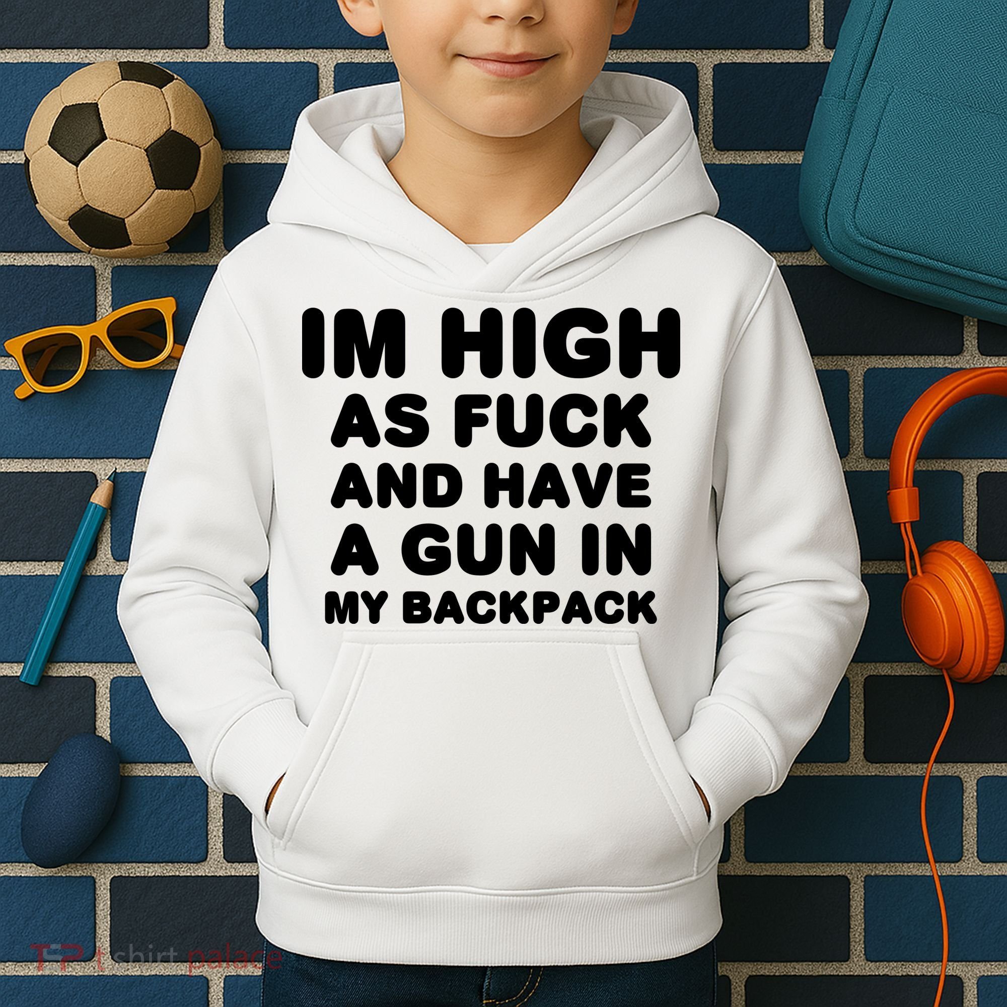 Im High As Fuck And Have A Gun In My Backpack Kids Hoodie