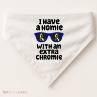 I Have A Homie With An Extra Chromie Down Syndrome USA-Made Doggie Bandana thumb 0