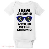 I Have A Homie With An Extra Chromie Down Syndrome Baby Bodysuit thumb 0