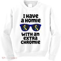 I Have A Homie With An Extra Chromie Down Syndrome Kids Sweatshirt thumb 0