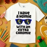 I Have A Homie With An Extra Chromie Down Syndrome Kids T-Shirt thumb 3