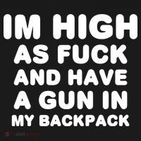 Im High As Fuck And Have A Gun In My Backpack Sustainable Bucket Hat thumb 2
