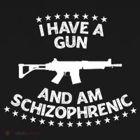 I Have A Gun And Am Schizophrenic Shirt Gun Lovers Bucket Hat thumb 4