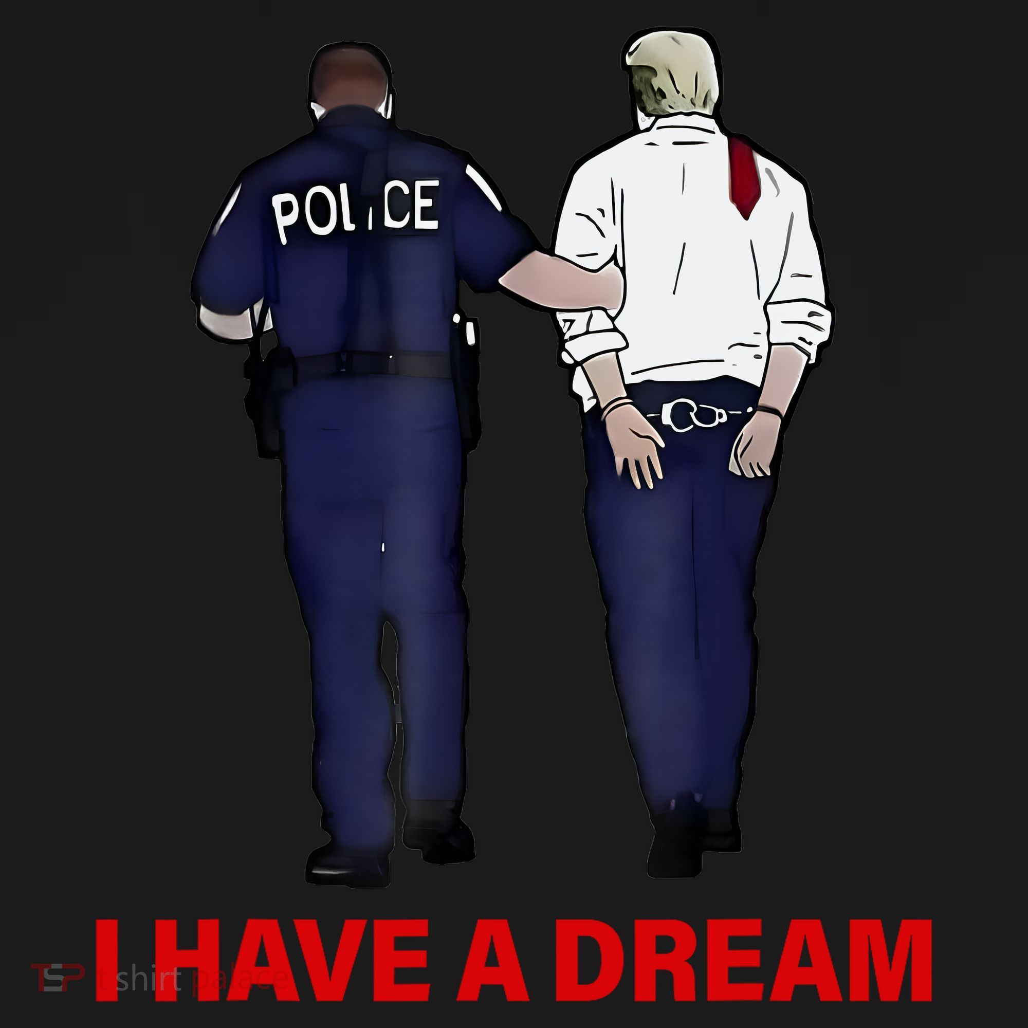 I Have A Dream Funny Trump Police Saying Quote Women's Hoodie