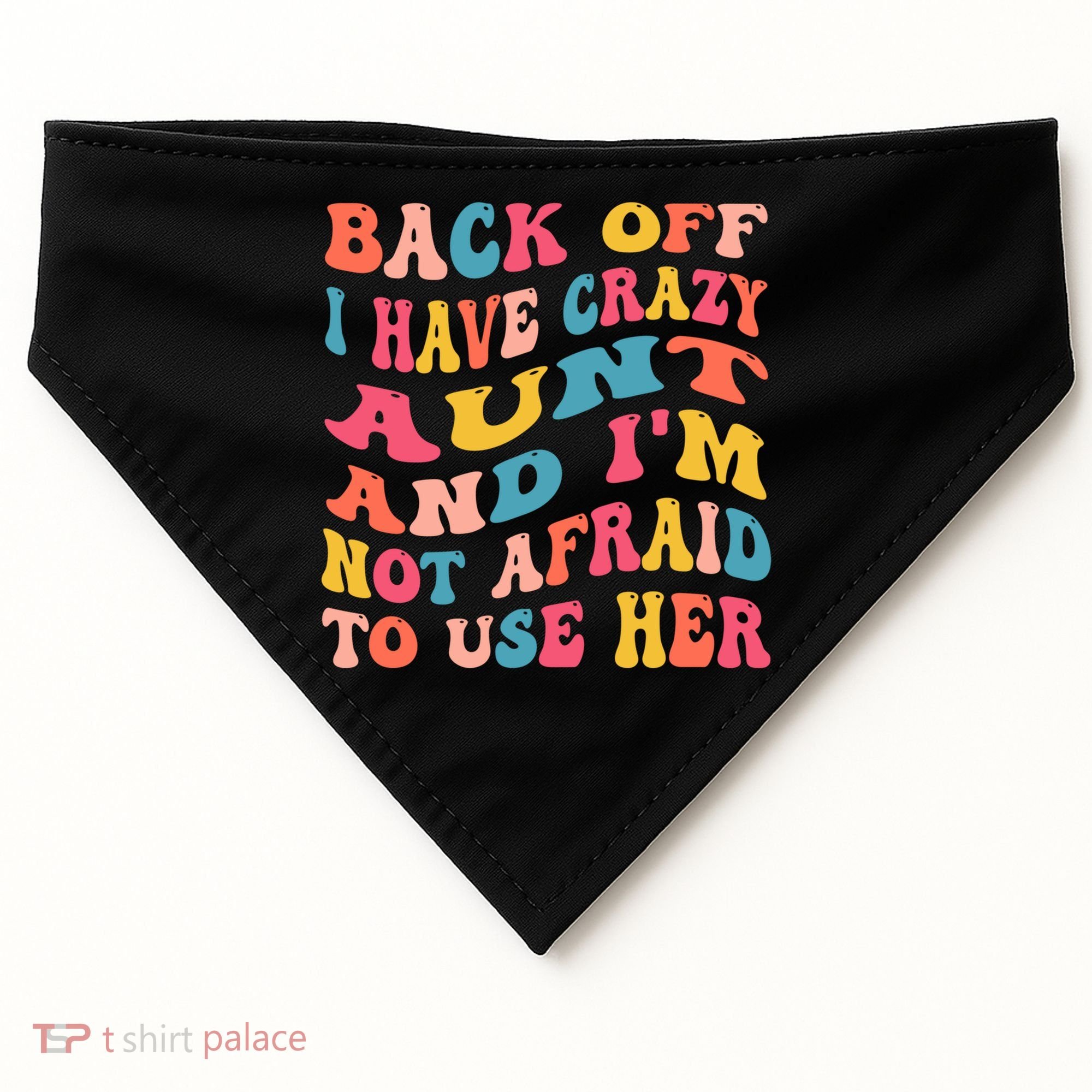 I Have A Crazy Aunt Not Afraid To Use Her Groovy Aunt Nephew Gift USA-Made Doggie Bandana