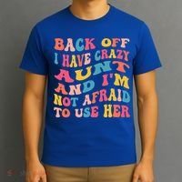I Have A Crazy Aunt Not Afraid To Use Her Groovy Aunt Nephew Gift T-Shirt thumb 3