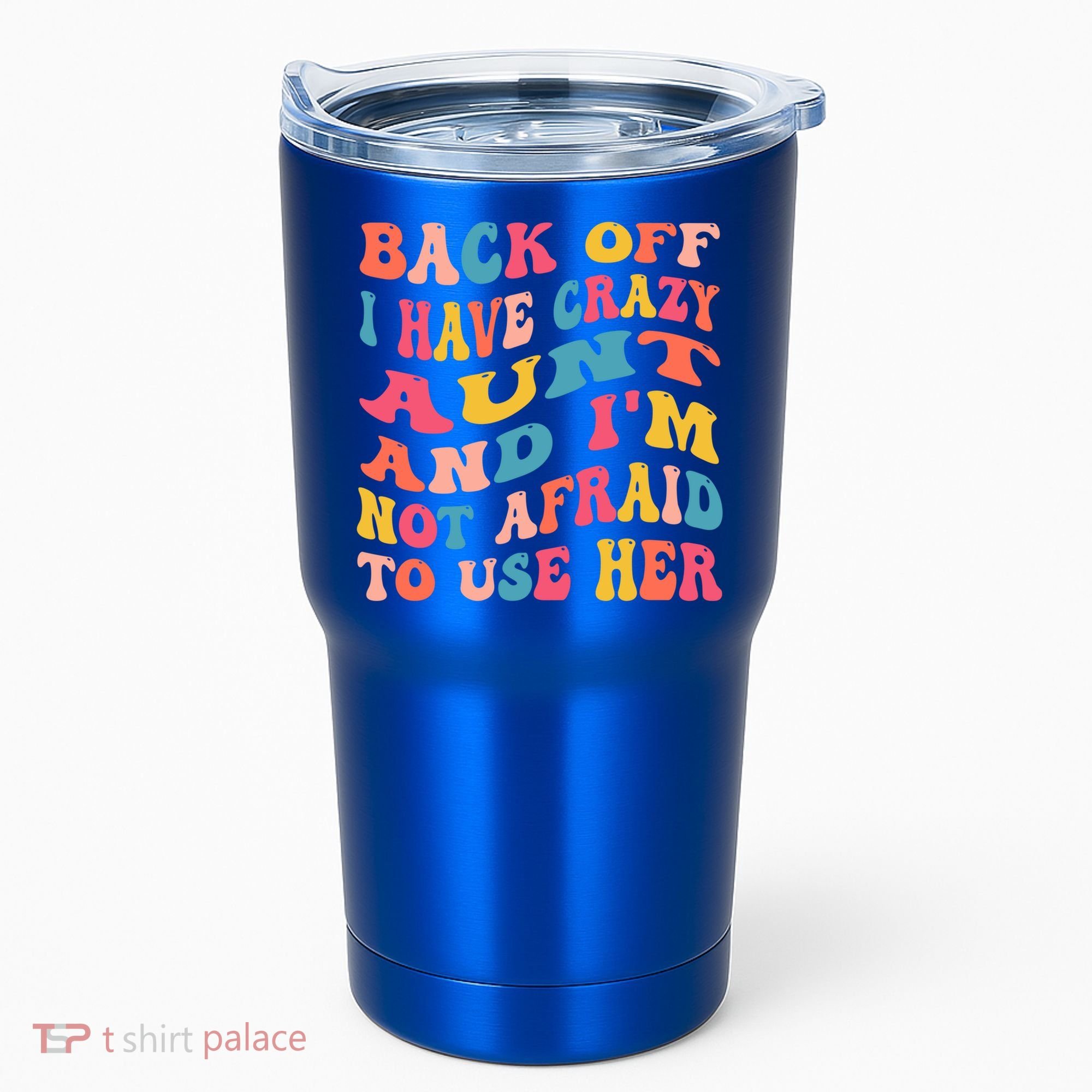 I Have A Crazy Aunt Not Afraid To Use Her Groovy Aunt Nephew Gift Tumbler