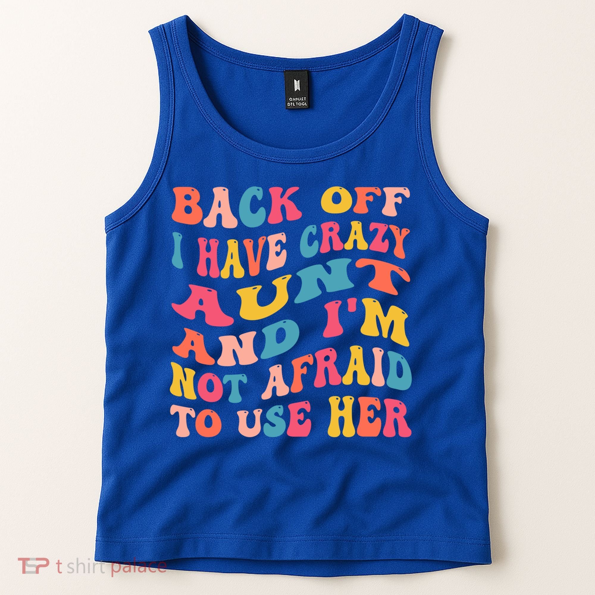 I Have A Crazy Aunt Not Afraid To Use Her Groovy Aunt Nephew Gift Tank Top