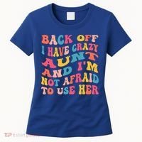 I Have A Crazy Aunt Not Afraid To Use Her Groovy Aunt Nephew Gift Women's T-Shirt thumb 0