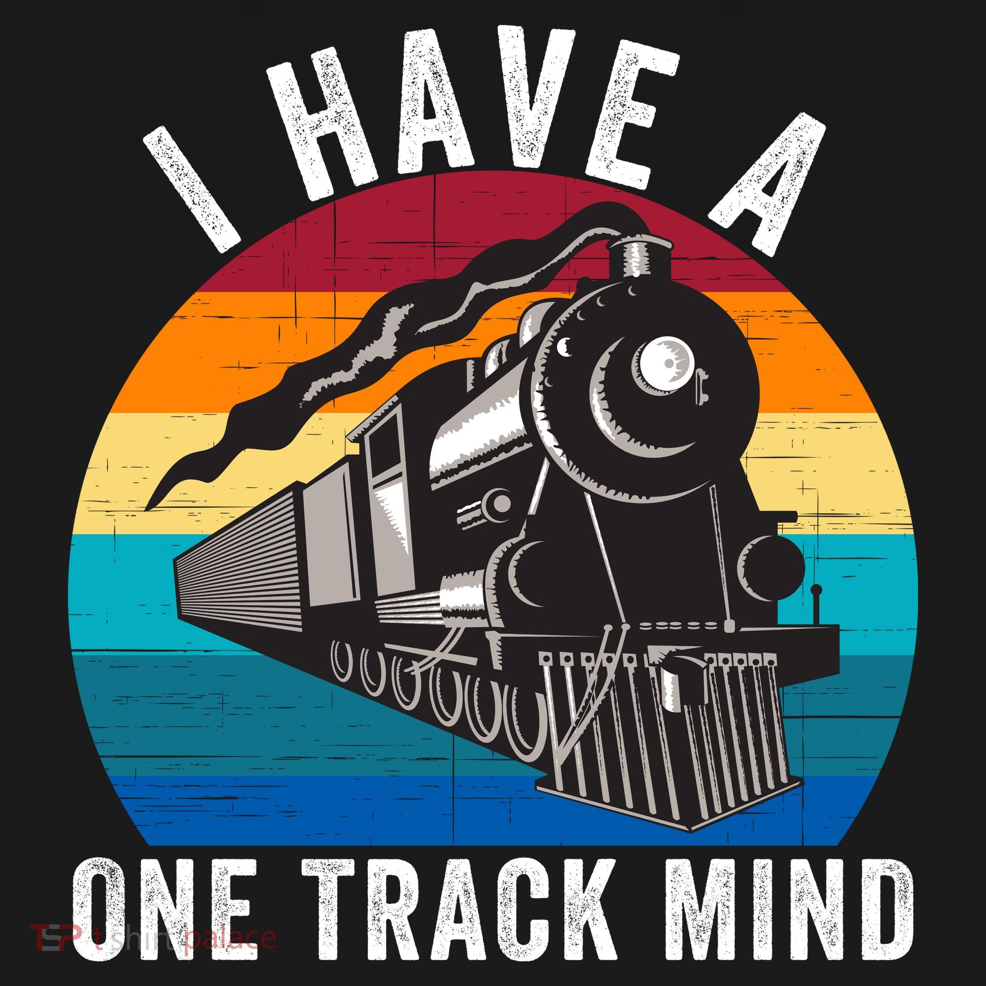 I Have A One Track Mind Locomotives Funny Train Enthusiast Funny Railroad Lover Women's Tank Top