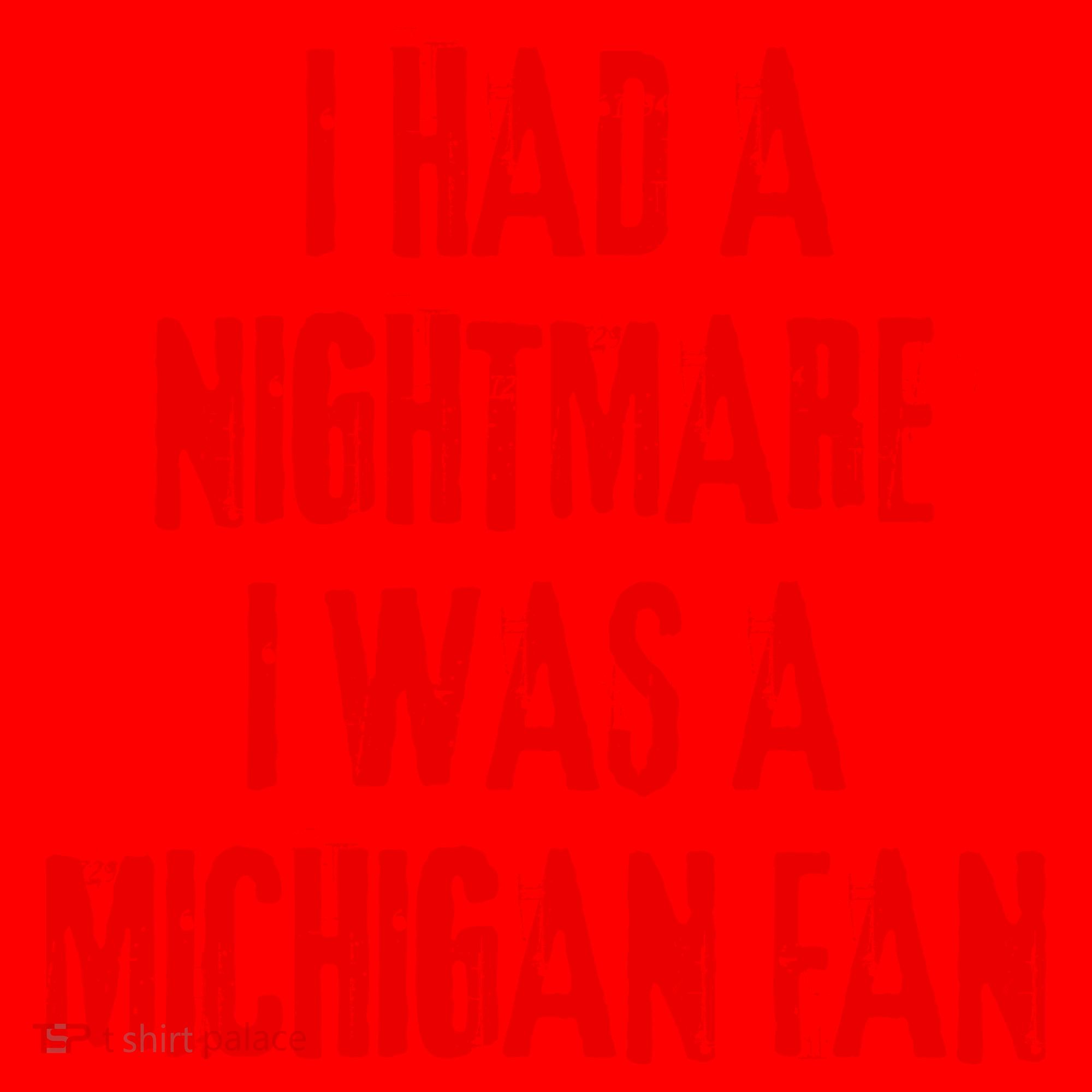 I Had A Nightmare I Was A Michigan Fan Santa Hat