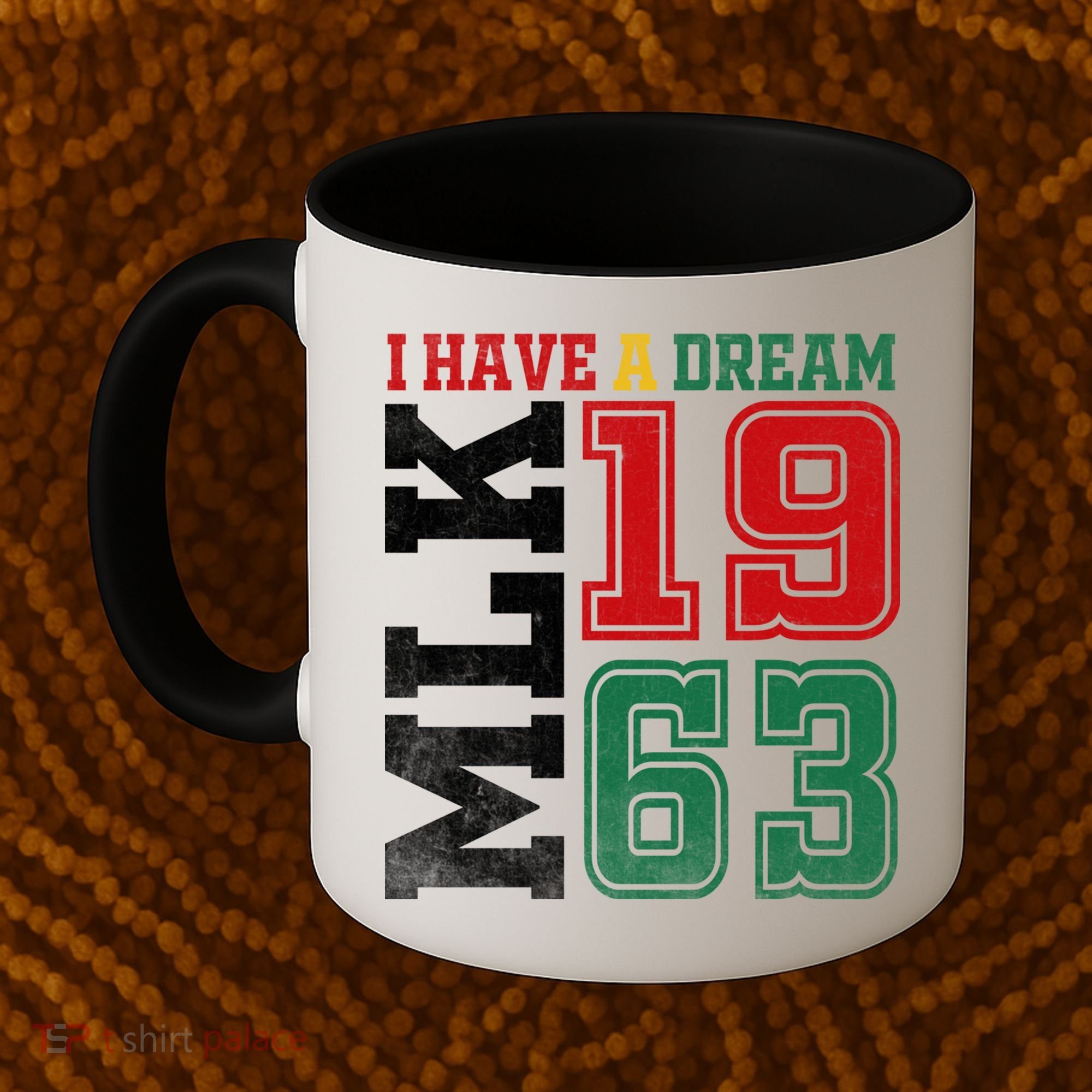I Have A Dream Black History Month Martin Luther King Day Gift Coffee Mug