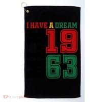 I Have A Dream Black History Month Martin Luther King Day Gift Golf Towel thumb 0