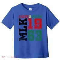 I Have A Dream Black History Month Martin Luther King Day Gift Toddler T-Shirt thumb 0