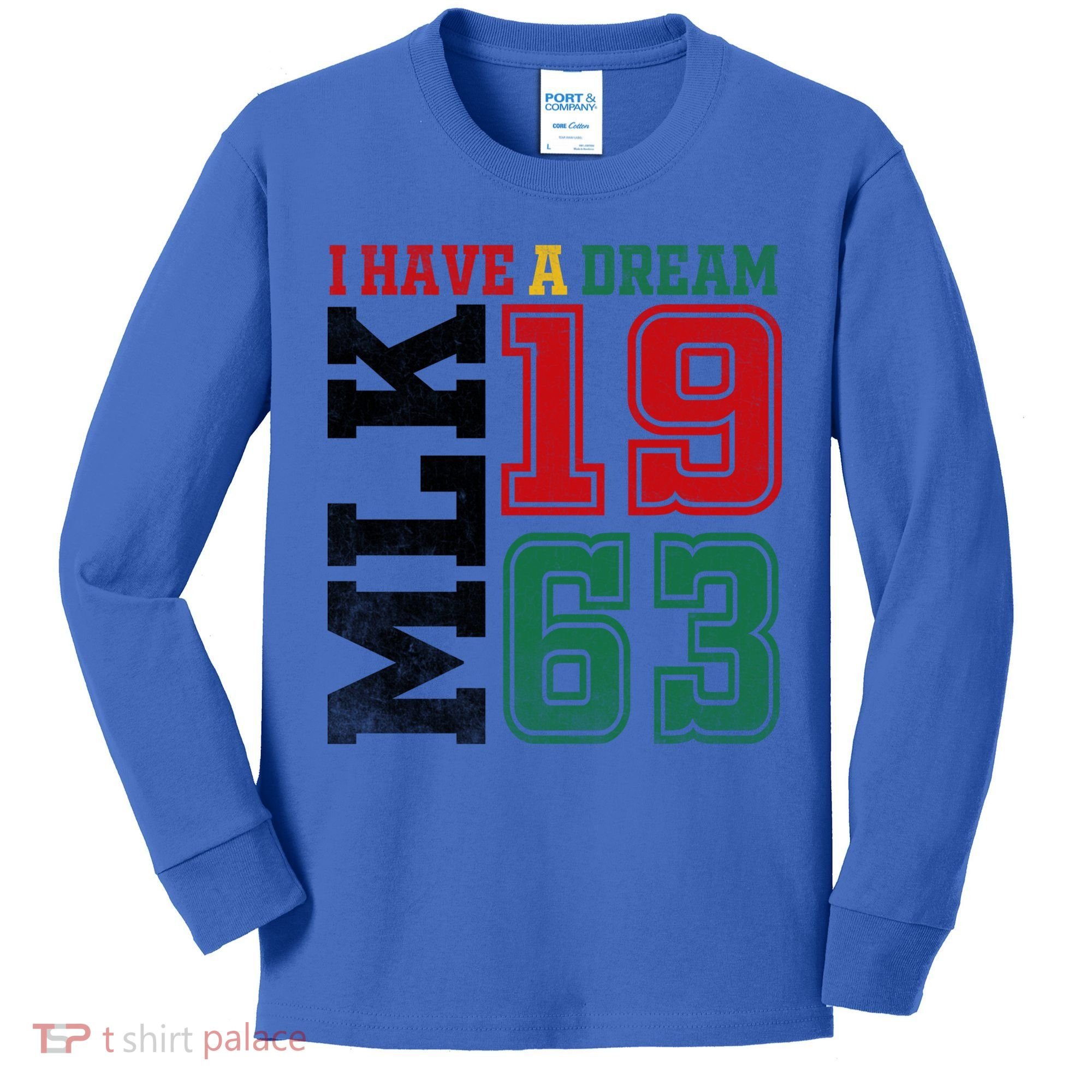 I Have A Dream Black History Month Martin Luther King Day Gift Kids Long Sleeve Shirt