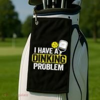 I Have A Dinking Problem Pickle Ball Jokes Funny Pickleball Cool Gift Golf Towel thumb 2
