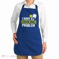 I Have A Dinking Problem Pickle Ball Jokes Funny Pickleball Cool Gift Apron thumb 2