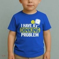 I Have A Dinking Problem Pickle Ball Jokes Funny Pickleball Cool Gift Toddler T-Shirt thumb 2