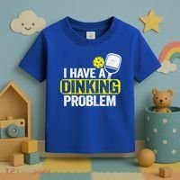 I Have A Dinking Problem Pickle Ball Jokes Funny Pickleball Cool Gift Toddler T-Shirt thumb 3