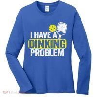 I Have A Dinking Problem Pickle Ball Jokes Funny Pickleball Cool Gift Women's Long Sleeve Shirt thumb 0