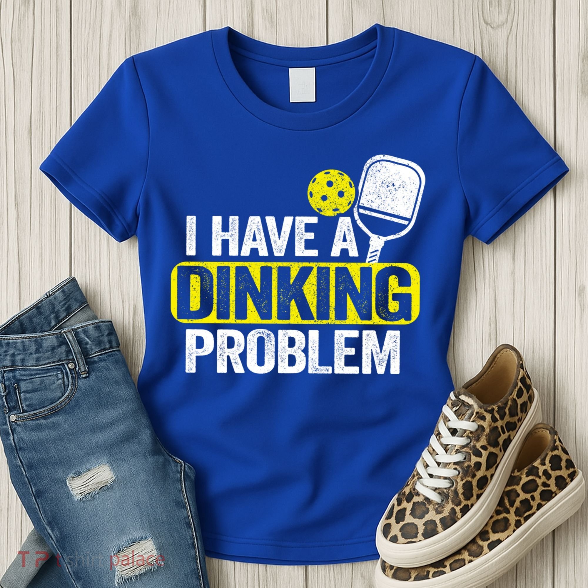 I Have A Dinking Problem Pickle Ball Jokes Funny Pickleball Cool Gift Women's T-Shirt
