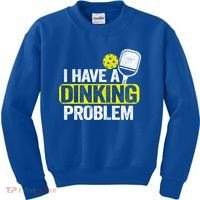 I Have A Dinking Problem Pickle Ball Jokes Funny Pickleball Cool Gift Kids Sweatshirt thumb 0