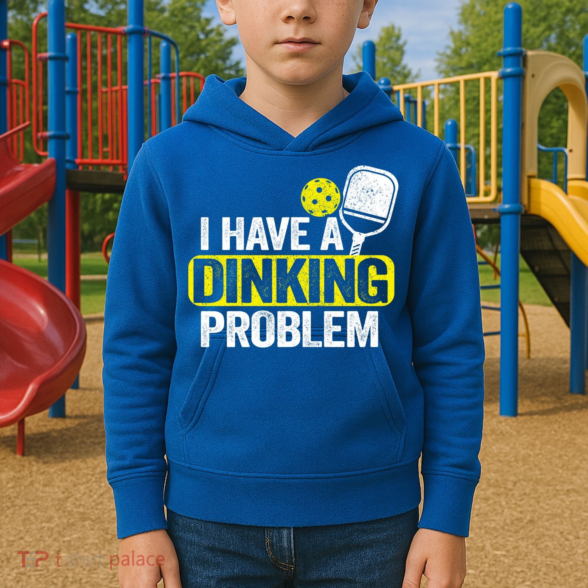 I Have A Dinking Problem Pickle Ball Jokes Funny Pickleball Cool Gift Kids Hoodie