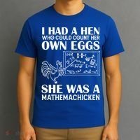 I Had A Hen Who Could Count Her Own Eggs Funny Chicken Lover T-Shirt thumb 3