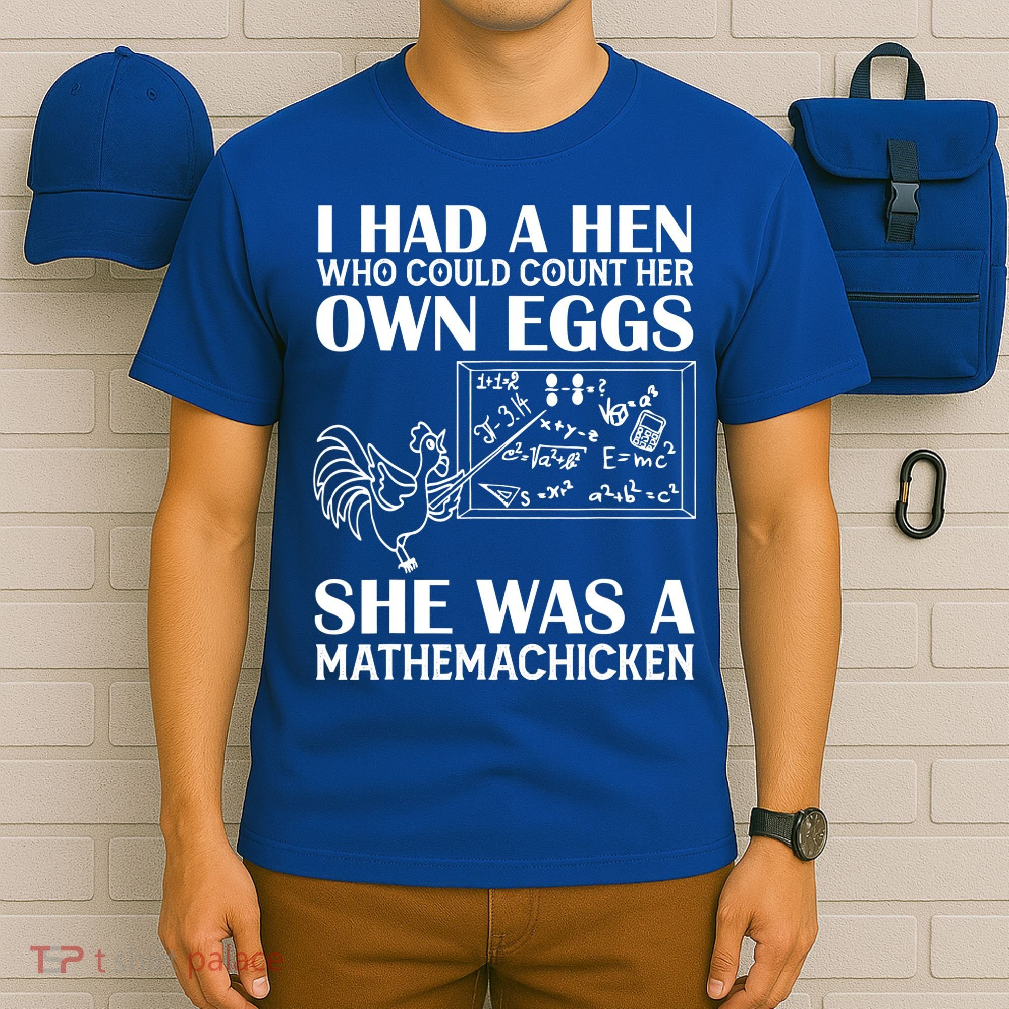 I Had A Hen Who Could Count Her Own Eggs Funny Chicken Lover T-Shirt