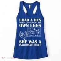 I Had A Hen Who Could Count Her Own Eggs Funny Chicken Lover Women's Tank Top thumb 0