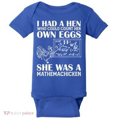 I Had A Hen Who Could Count Her Own Eggs Funny Chicken Lover Baby Bodysuit