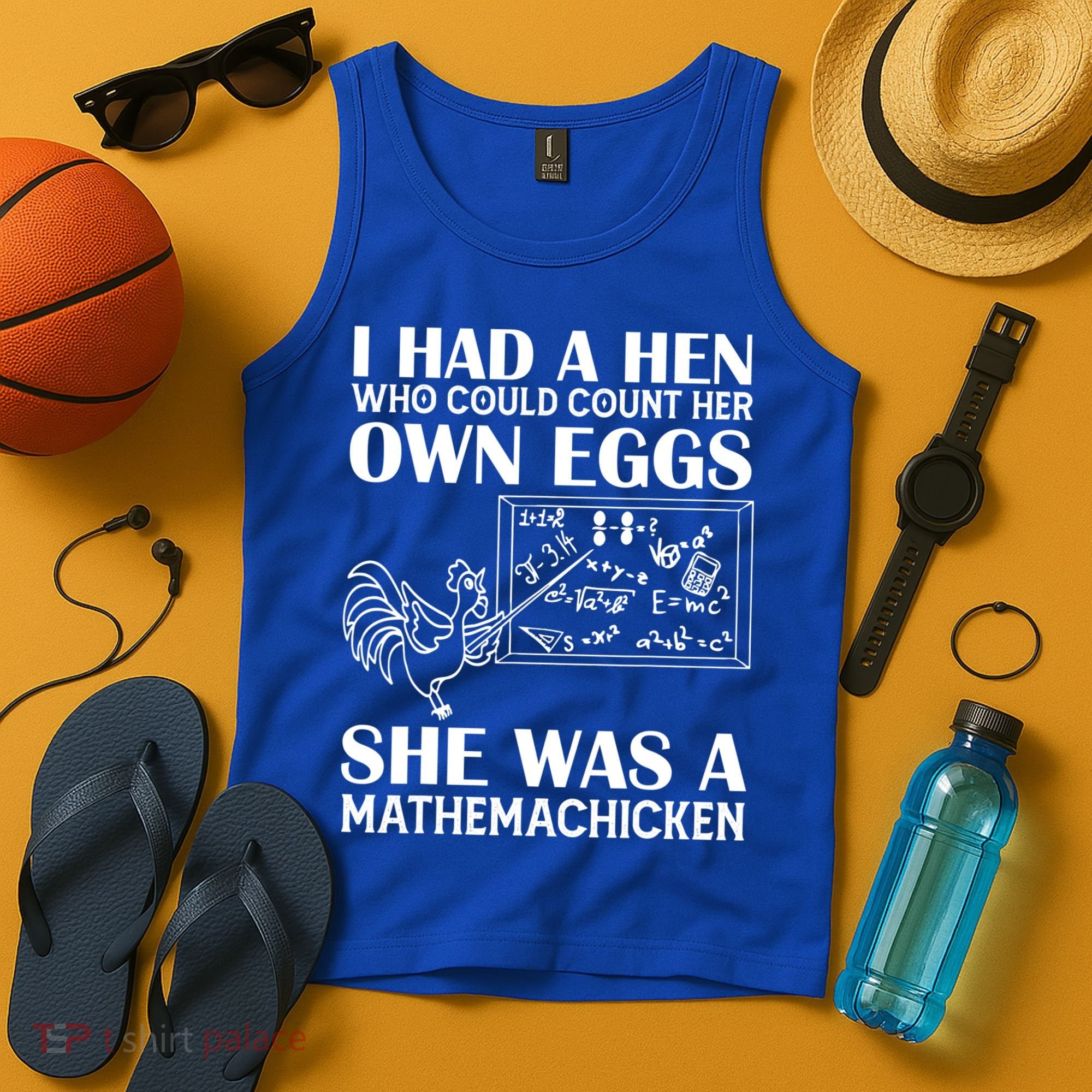 I Had A Hen Who Could Count Her Own Eggs Funny Chicken Lover Tank Top