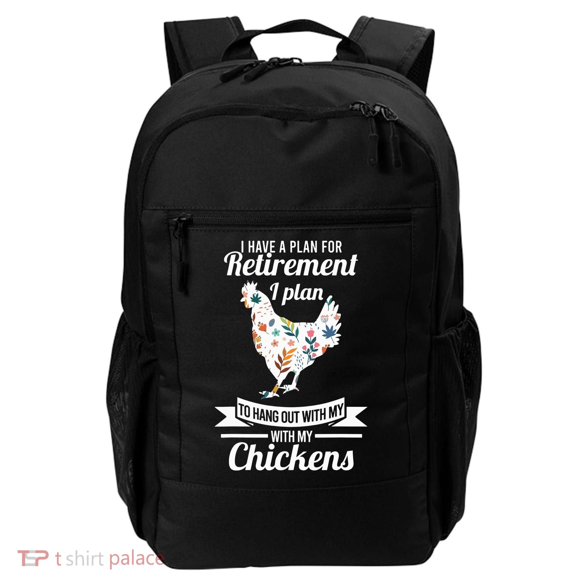 I Have A Plan For Retirement Chicken Farmer Gift Backpack