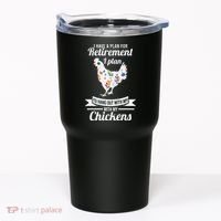 I Have A Plan For Retirement Chicken Farmer Gift Tumbler thumb 0