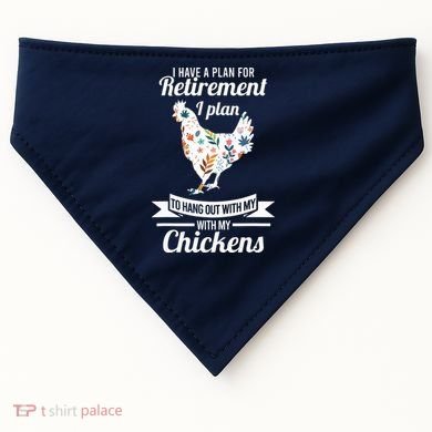 I Have A Plan For Retirement Chicken Farmer Gift USA-Made Doggie Bandana