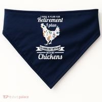 I Have A Plan For Retirement Chicken Farmer Gift USA-Made Doggie Bandana thumb 0
