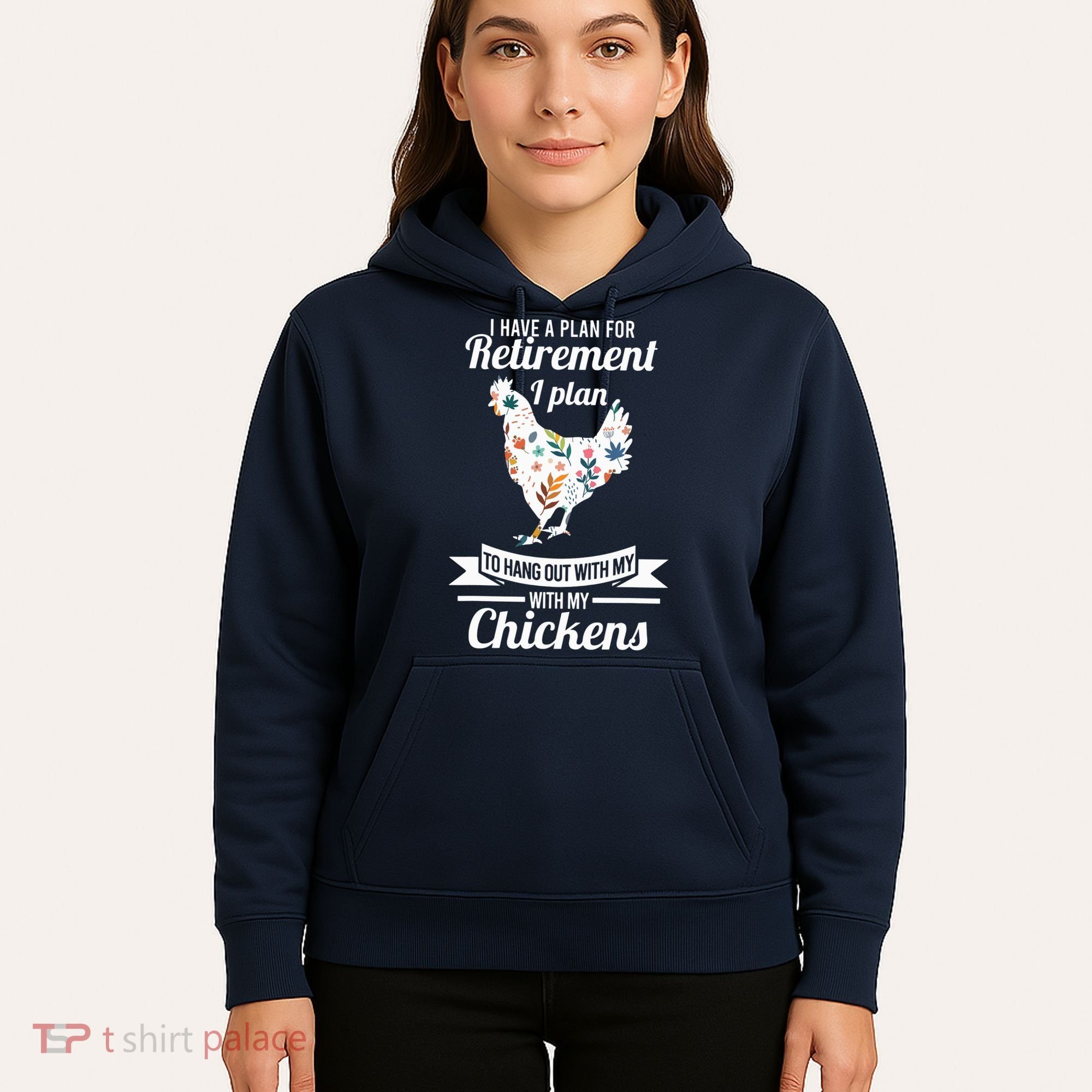 I Have A Plan For Retirement Chicken Farmer Gift Hoodie