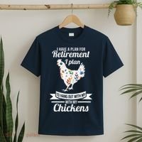 I Have A Plan For Retirement Chicken Farmer Gift T-Shirt thumb 2