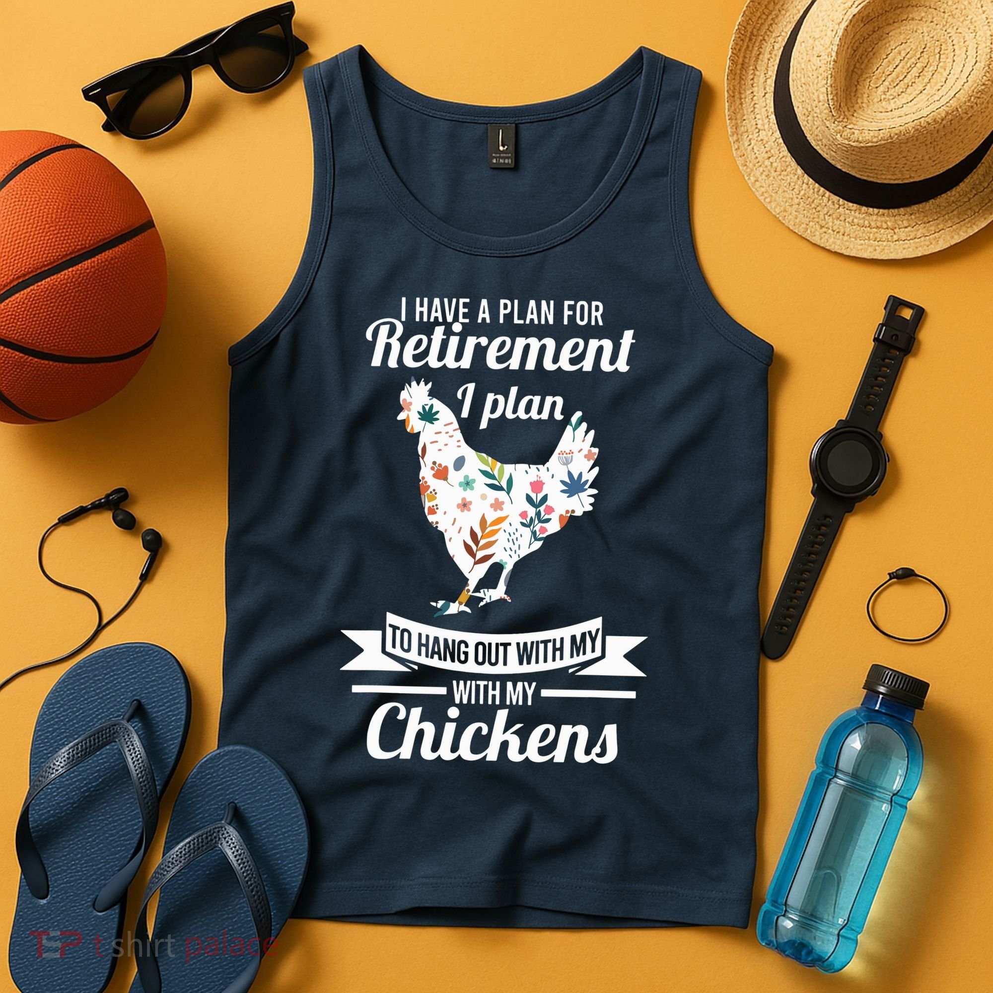 I Have A Plan For Retirement Chicken Farmer Gift Tank Top